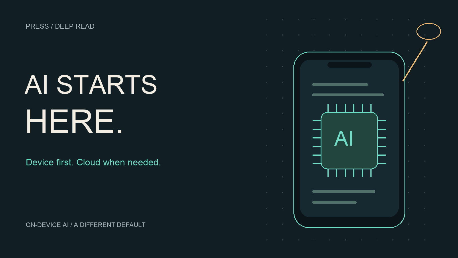 AI starts here: device first, cloud when needed